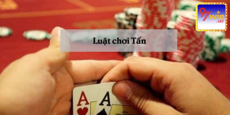 Luật chơi tấn